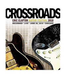 Crossroads Guitar Festival 2010 (2DVD)